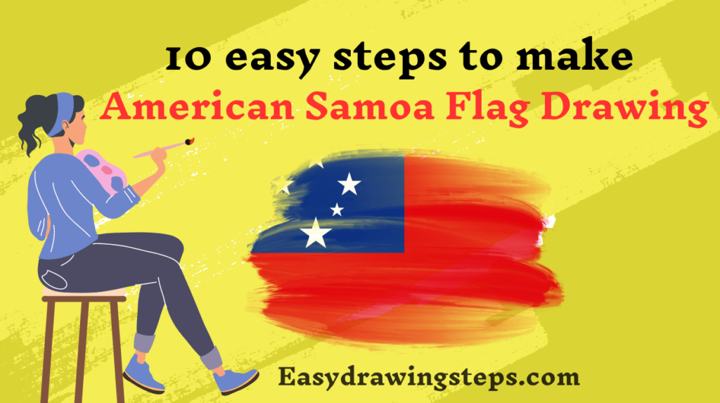 Easy Steps To Draw American Samoa Flag Drawing Easy Drawing