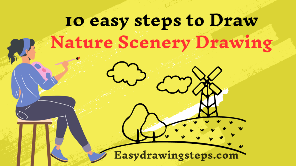 Easy Steps To Draw Nature Scenery Drawing Easy Drawing