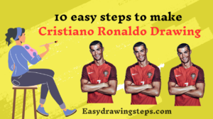 10 Easy Steps to Draw Cristiano Ronaldo Drawing - Easy Drawing