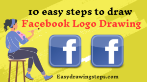 10 Easy Steps to Draw the Facebook Logo Drawing