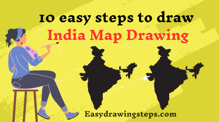 10 easy steps to draw India Map Drawing - Easy Drawing