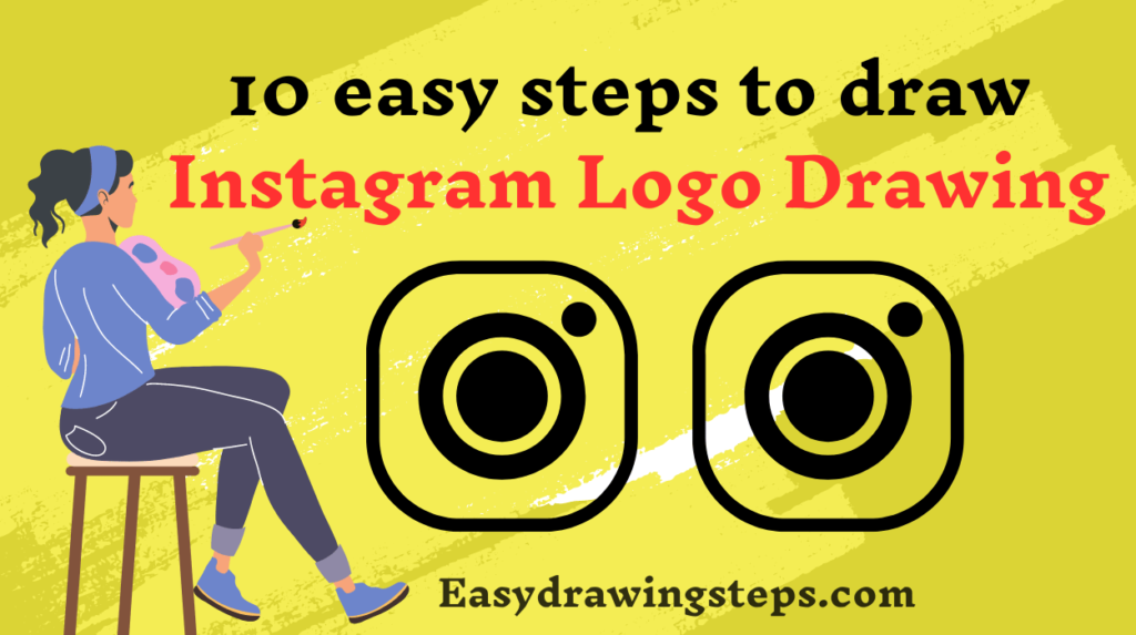 10 Easy Steps to Draw the Instagram Logo Drawing - Easy Drawing