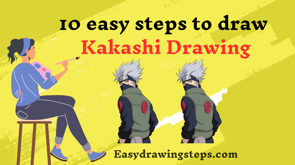 10 easy steps to draw Kakashi Drawing - Easy Drawing