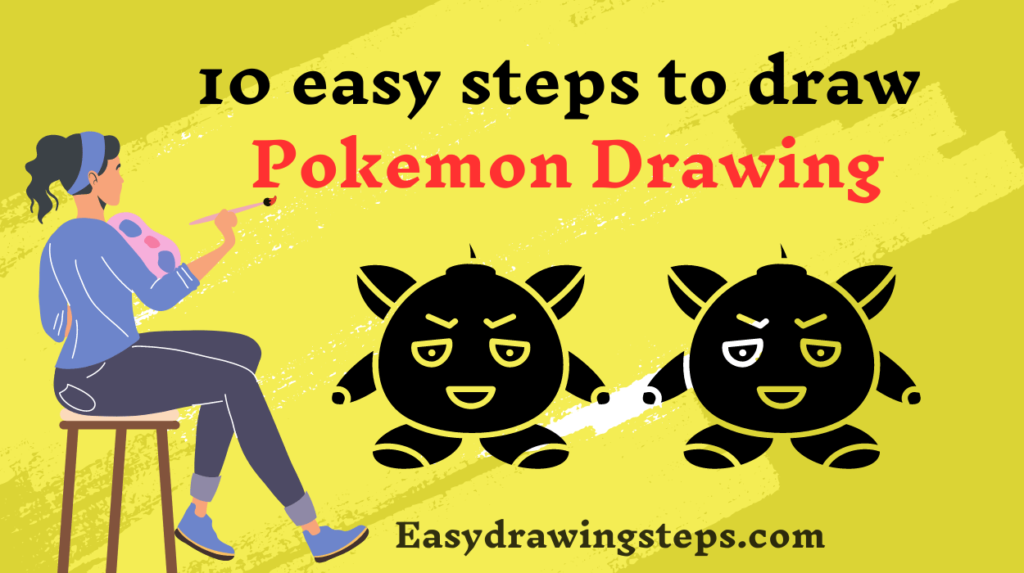 10 easy steps to draw Pokemon Drawing - Easy Drawing