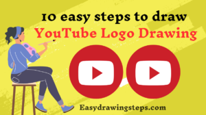 10 Easy Steps To Draw Youtube Logo Drawing Easy Drawing 10 Easy Steps To Draw Youtube Logo Drawing Easy Drawing