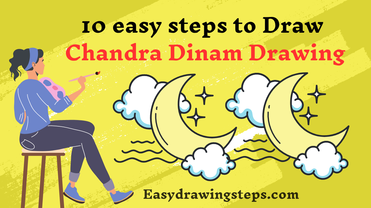 10 easy steps to draw Chandra Dinam Drawing - Easy Drawing