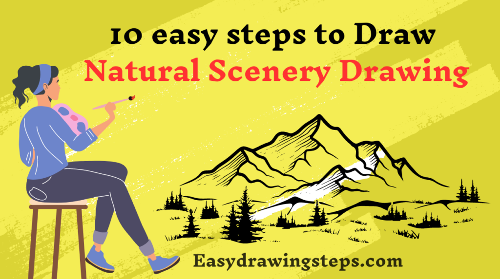 10 easy steps to draw Natural Scenery Drawing - Easy Drawing