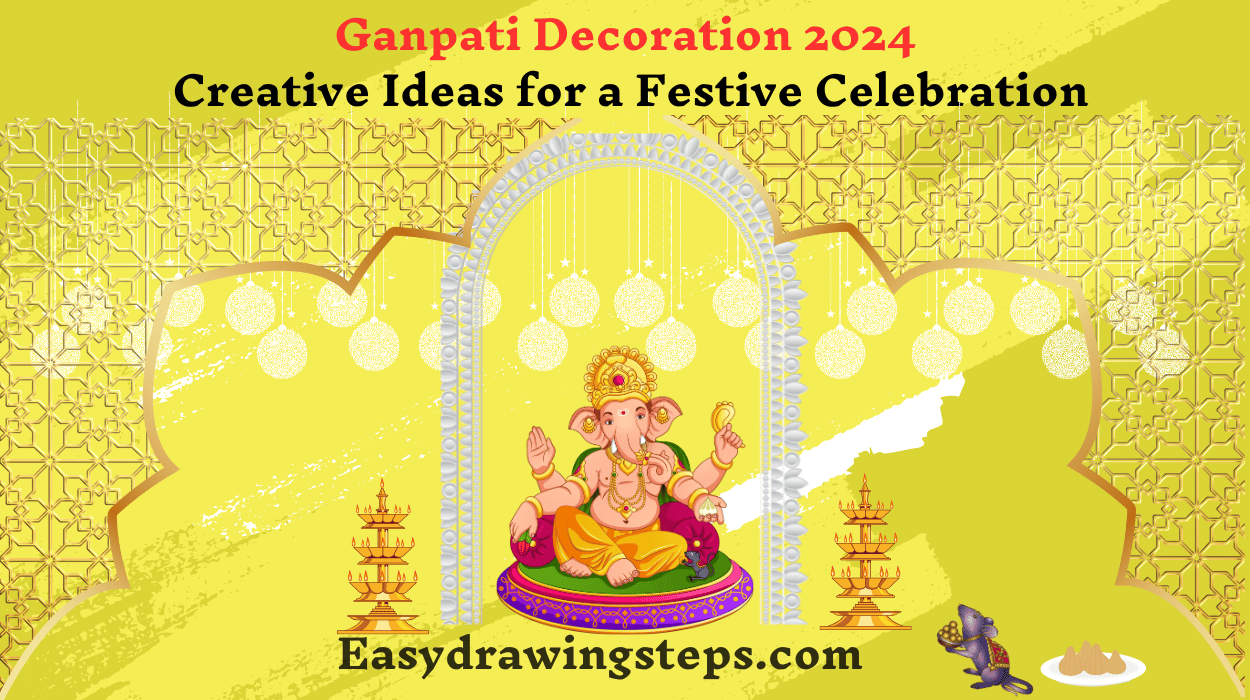 Ganpati Decoration 2024 : Creative Ideas for a Festive Celebration ...